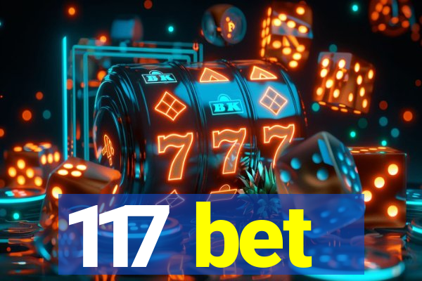 117 bet